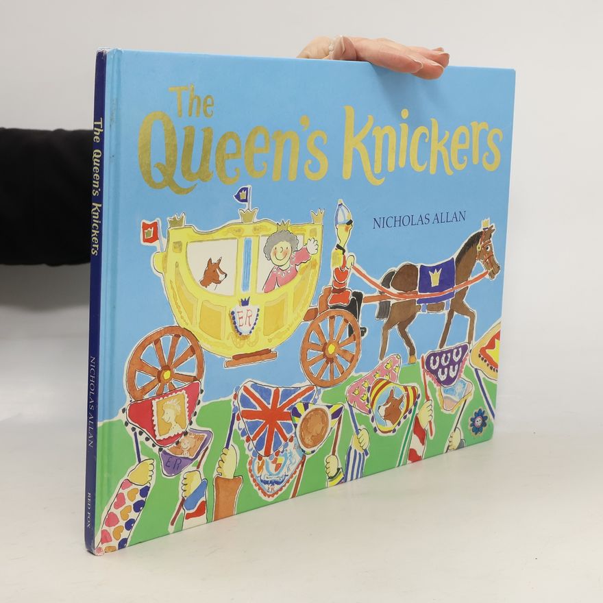 Nicholas Allan The Queen´s Knickers