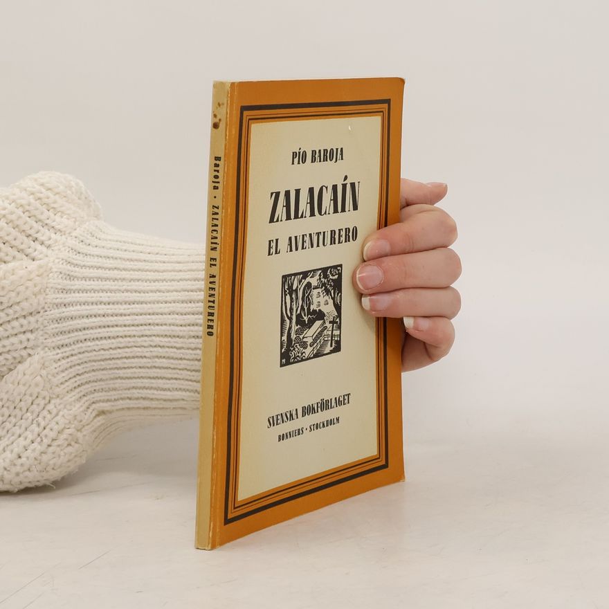 Pio Baroja Zalacaín el Aventurero
