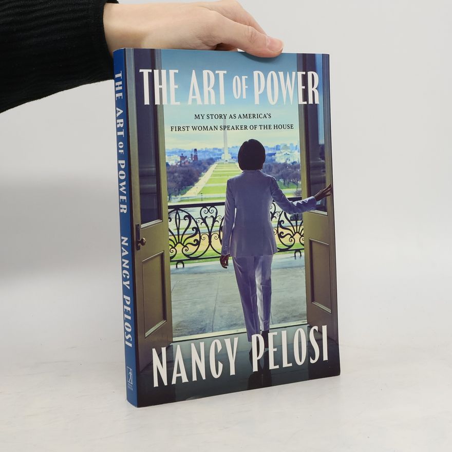 Pelosi Nancy The Art of Power
