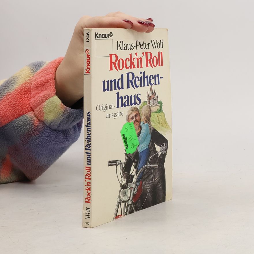 Klaus-Peter Wolf Rock 'n' Roll und Reihenhaus