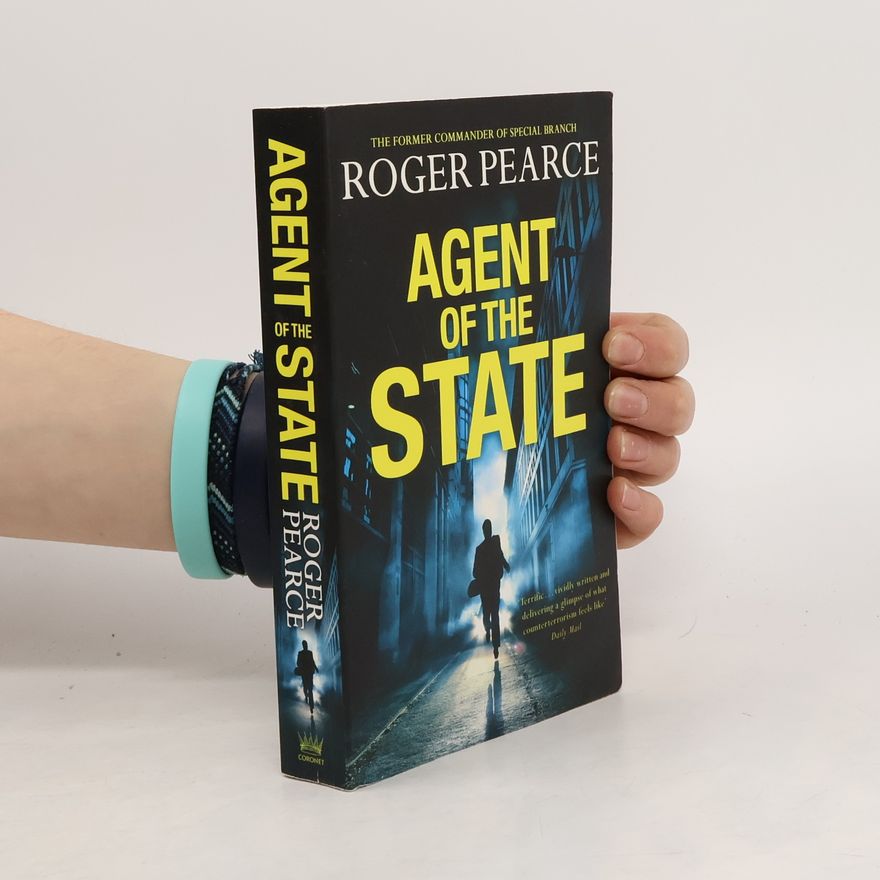 Roger Pearce Agent of the State