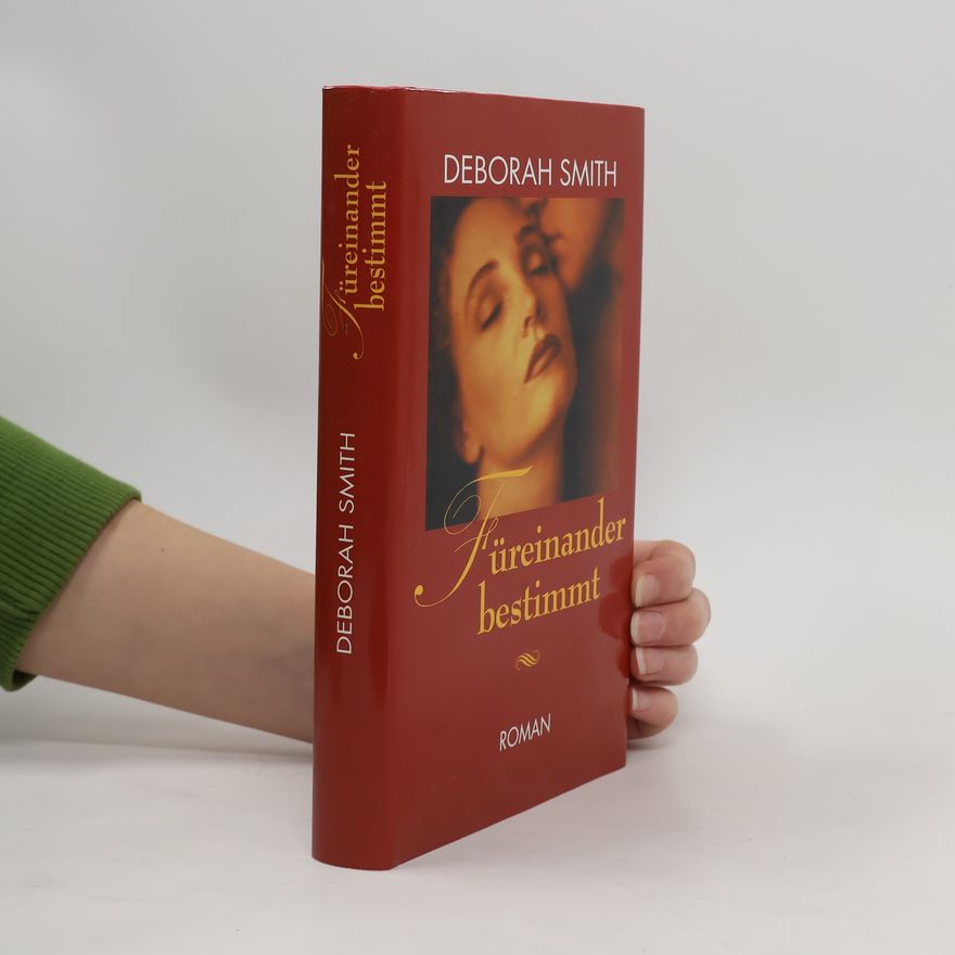 Deborah Smith Füreinander bestimmt