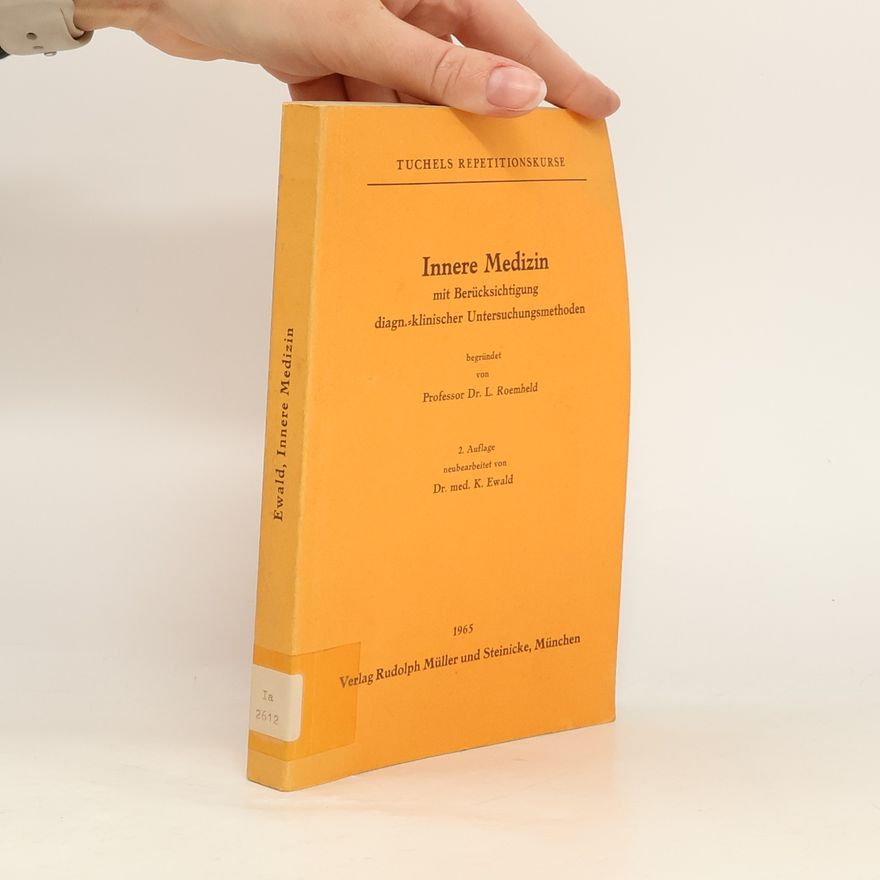 Ludwig Roemheld Innere Medizin mit Berücksichtigung diagn.-klinischer Untersuchungsmethoden