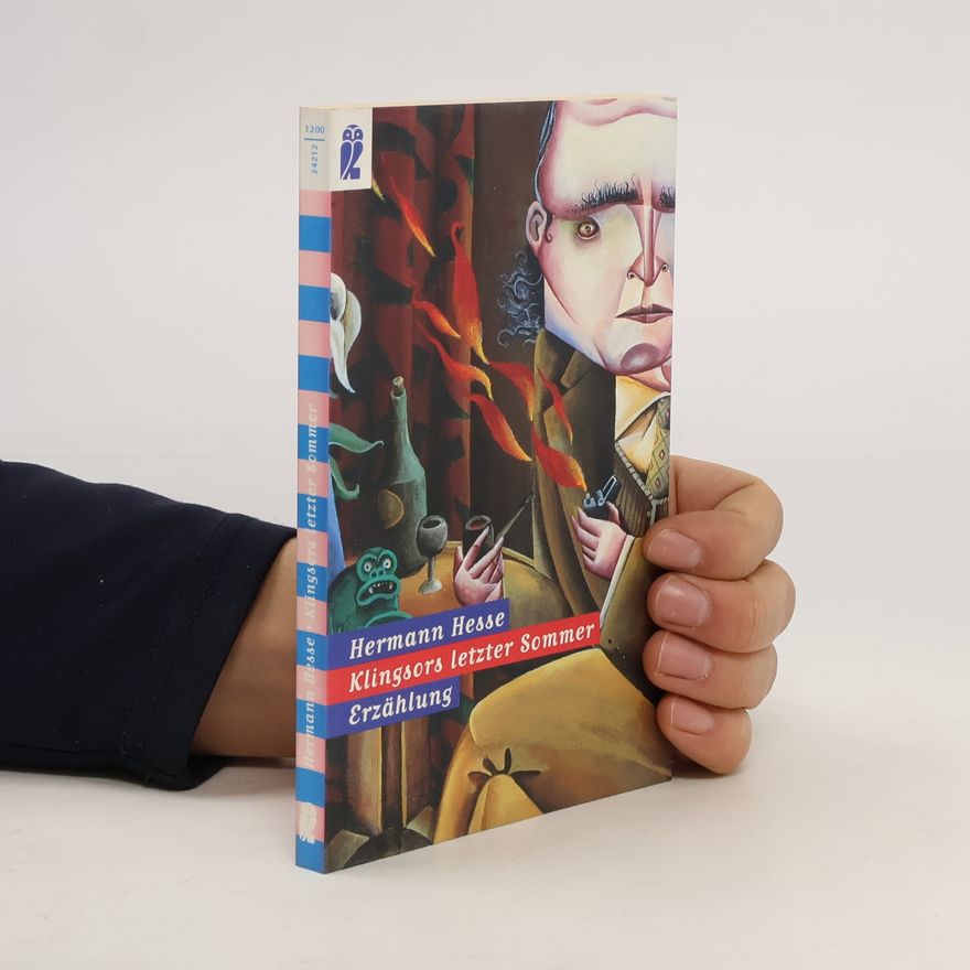 Hermann Hesse Klingsors letzter Sommer