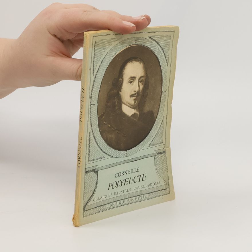 Pierre Corneille Polyeucte