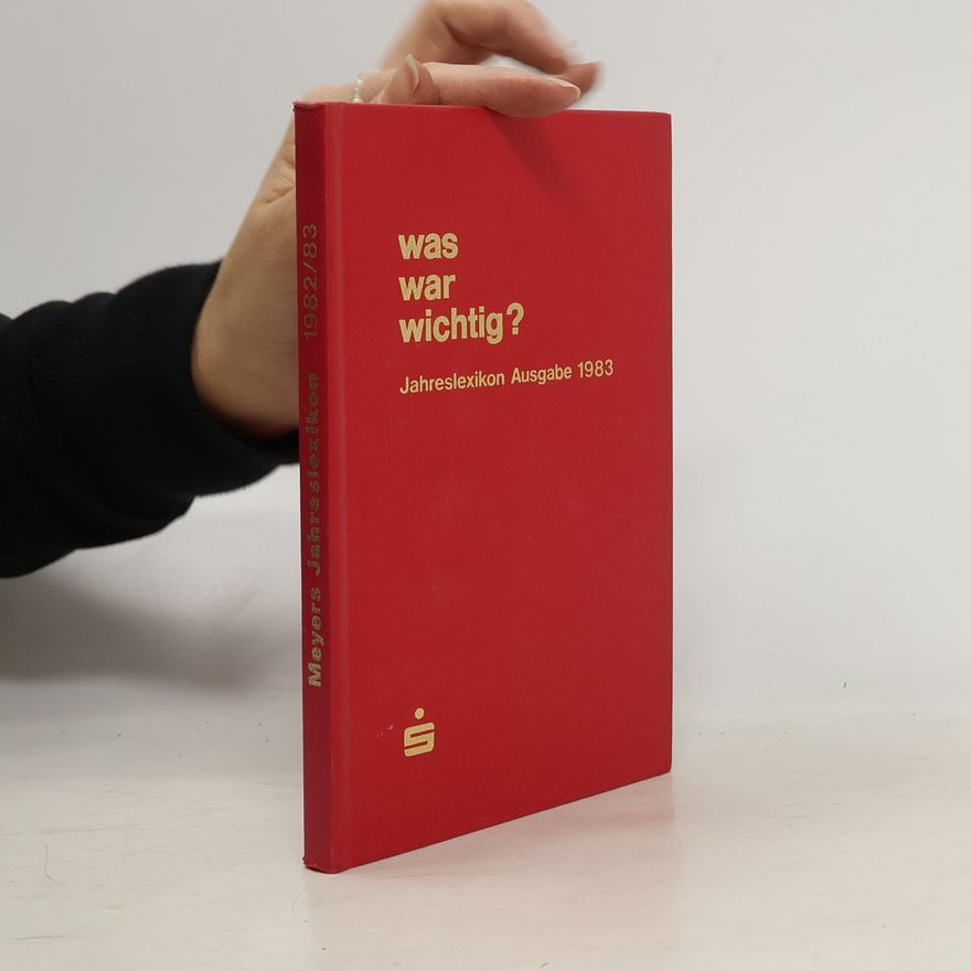 Autorenkollektiv Meyers Jahresreport - 1983: Was war wichtig? 1.7.1982-30.6.1983