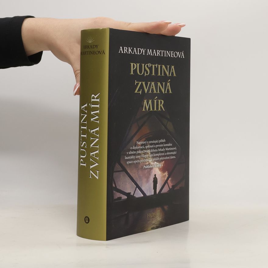 Arkady Martine Pustina zvaná mír