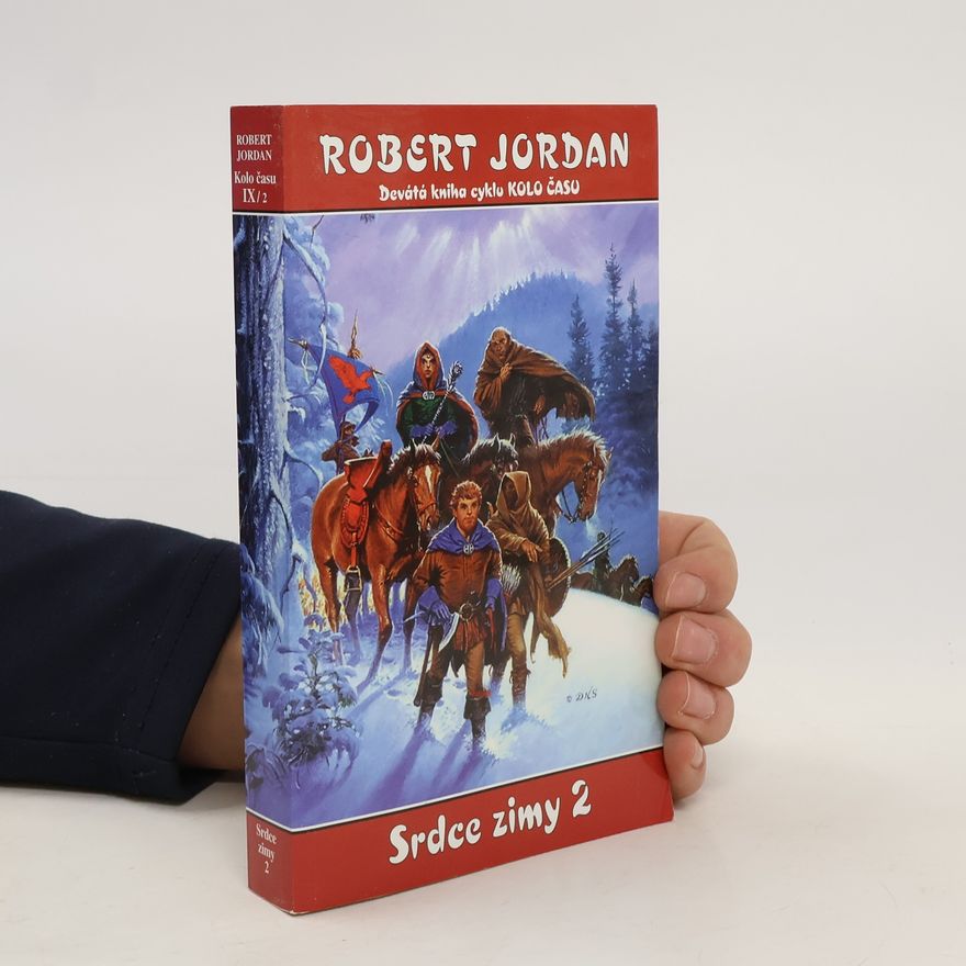Robert Jordan Kolo času 9. Srdce zimy 2