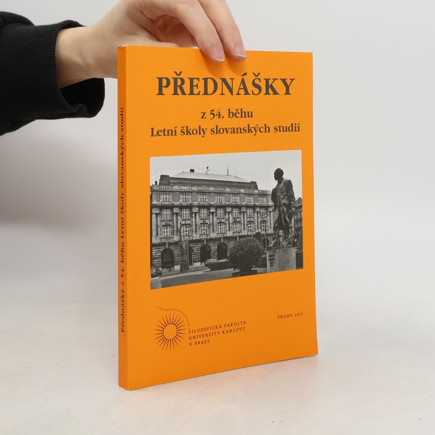 Milan Hrdlička Přednášky z 54. běhu Letní školy slovanských studií
