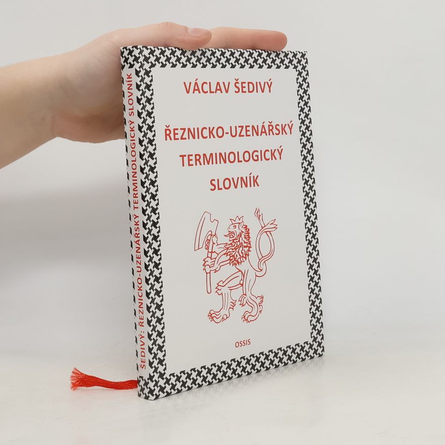 Václav Šedivý Řeznicko-uzenářský terminologický slovník