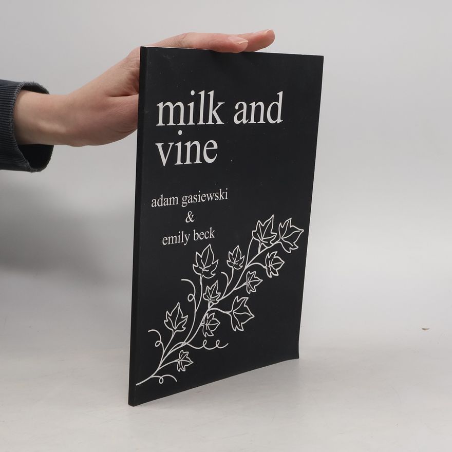 Emily Beck Milk and Vine