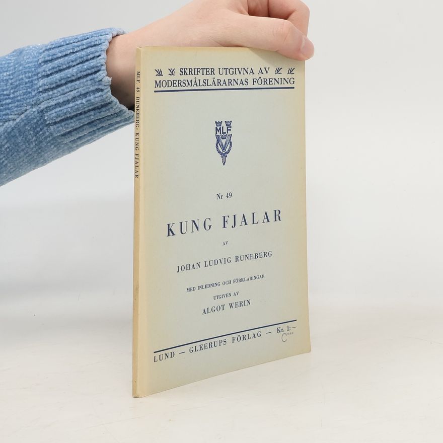 Johan Ludvig Runeberg Kung Fjalar