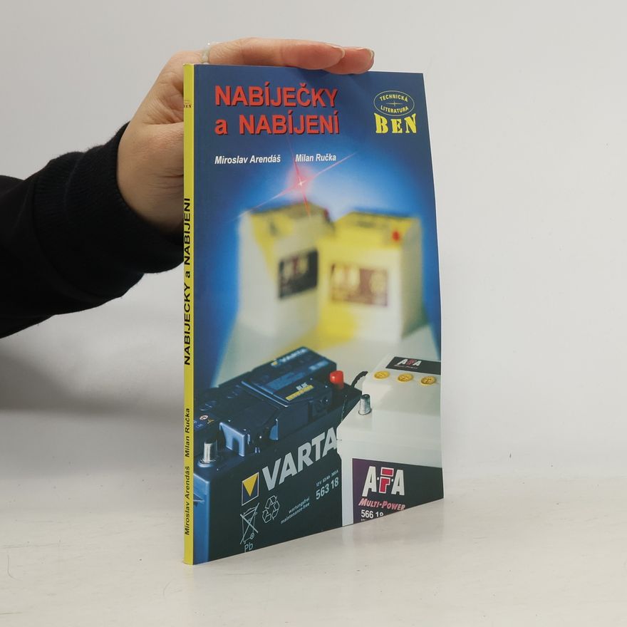 Miroslav Arendáš Nabíječky a nabíjení