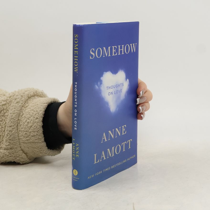 Anne Lamott Somehow