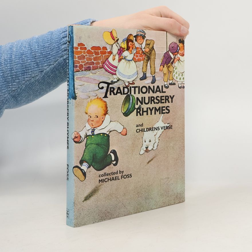 Michael Foss Traditional Nursery Rhymes and Childrens Verse