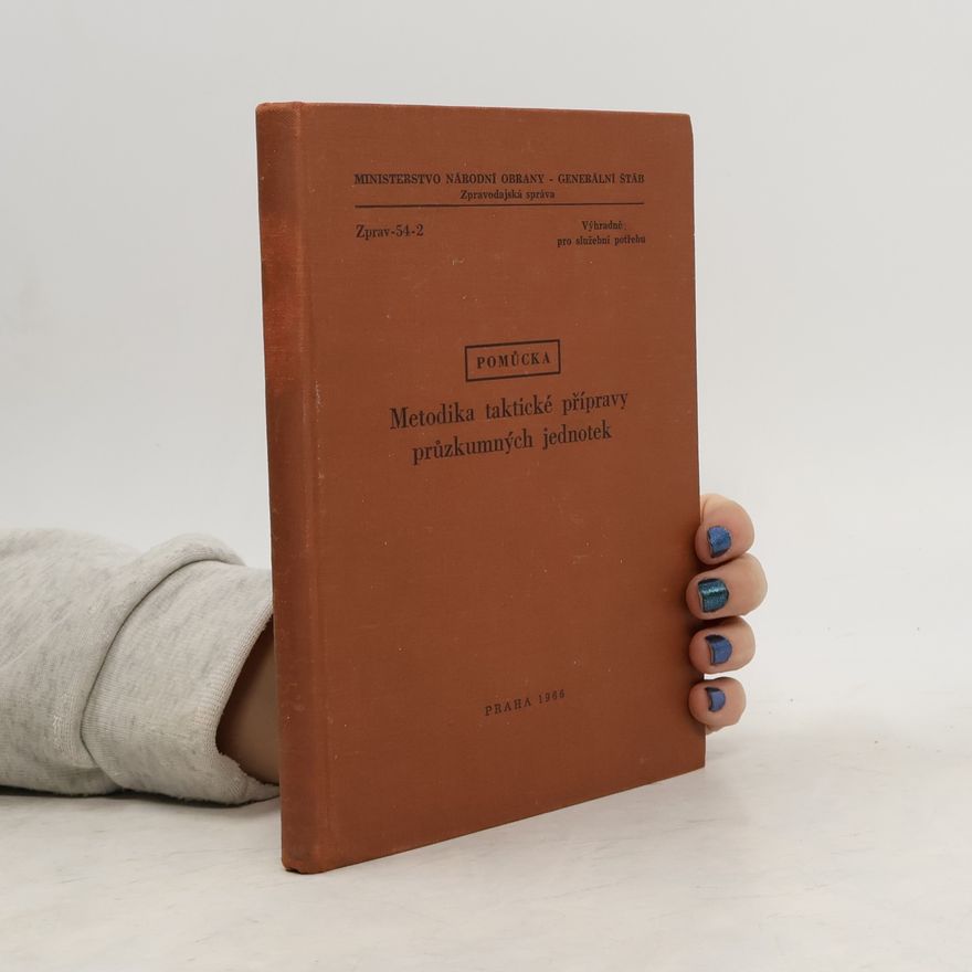 Various authors Metodika taktické přípravy průzkumných jednotek