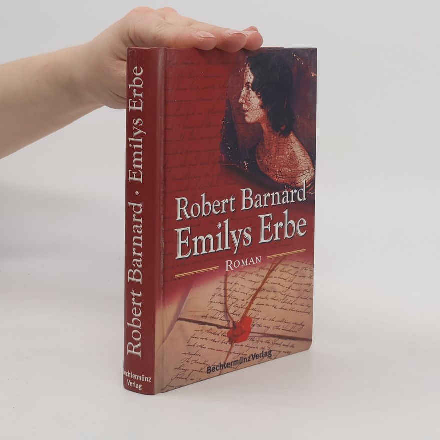 Robert Bernard Emilys Erbe