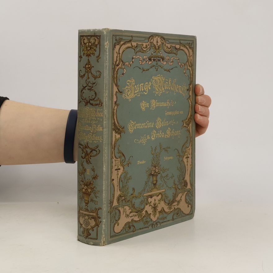Frida Schanz Junge Mädchen. Ein Almanach
