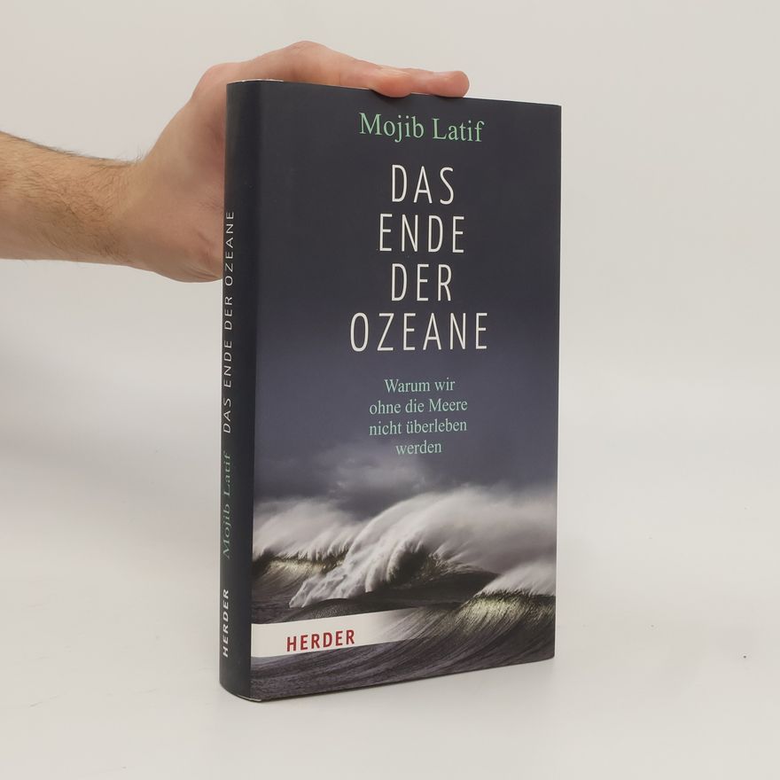 Mojib Latif Das Ende der Ozeane