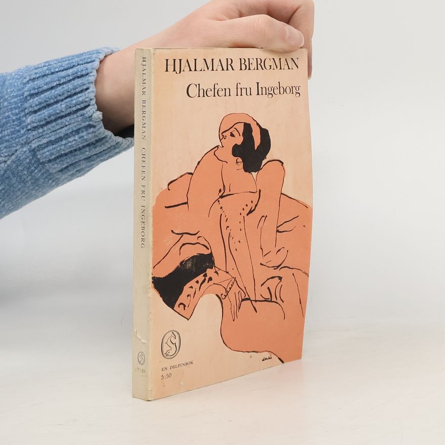 Hjalmar Bergman Chefen fru Ingeborg