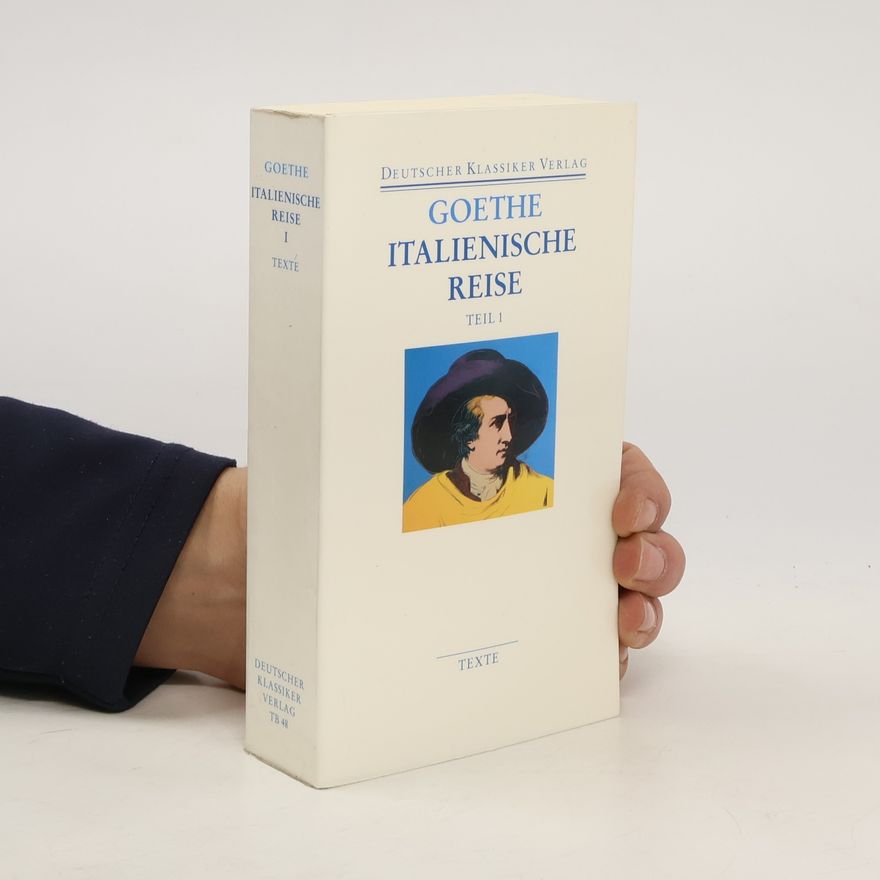 Johann Wolfgang von Goethe Italienische Reise