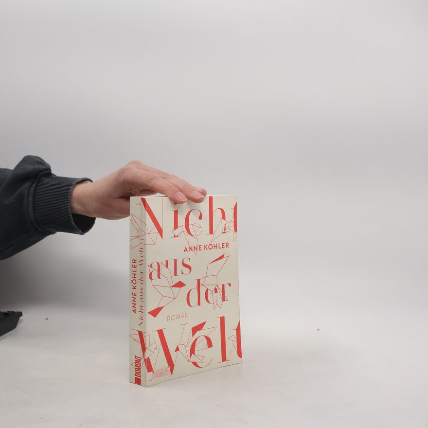 Anne Köhler Nicht aus der Welt