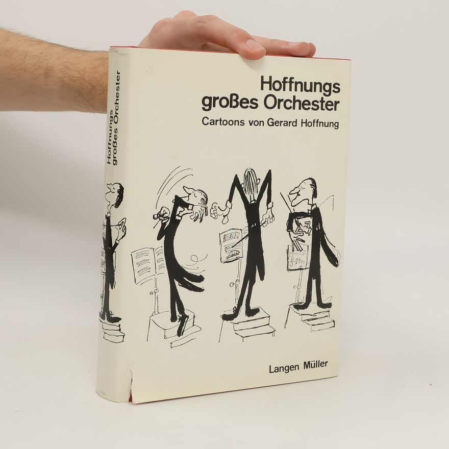 Gerard Hoffnung Hoffnungs großes Orchester
