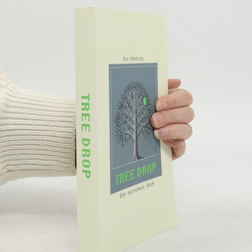 Nik Herrigel Tree-Drop