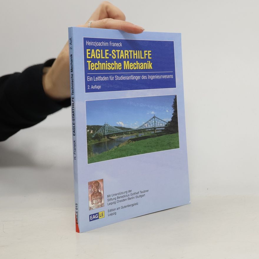 Heinzjoachim Franeck Eagle-Starthilfe technische Mechanik - 2. Auflage