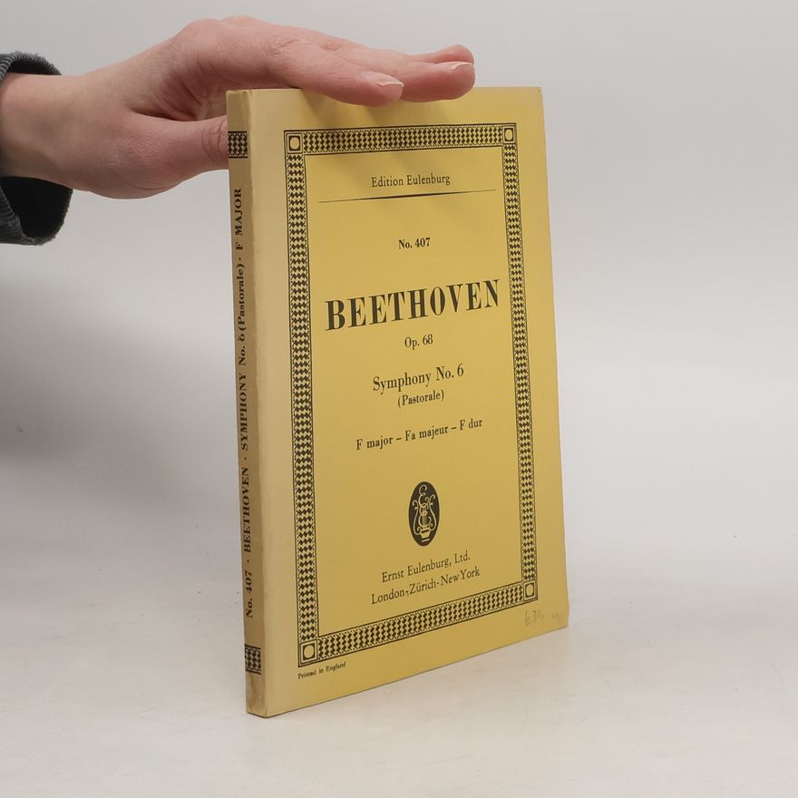 Ludwig van Beethoven Beethoven Op. 68. Symphonie No. 6