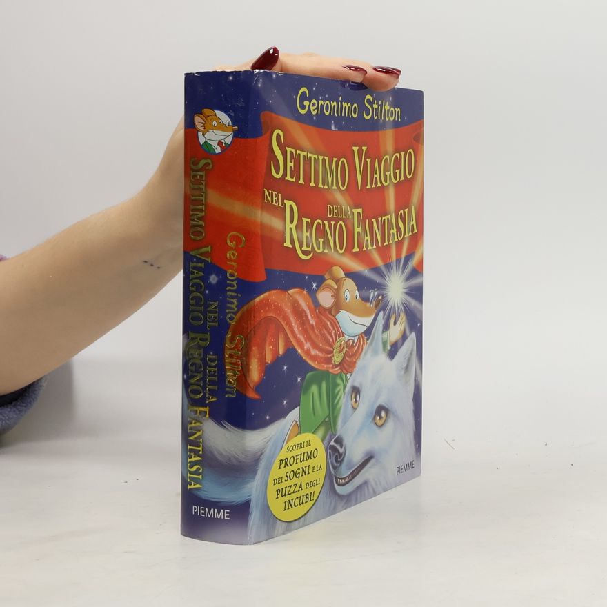 Elisabetta Dami Geronimo Stilton - 7: Settimo viaggio nel Regno della Fantasia