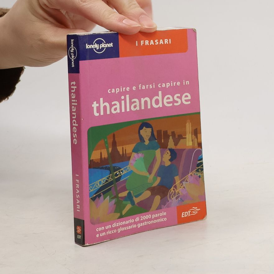 Bruce Evans Capire e farsi capire in thailandese