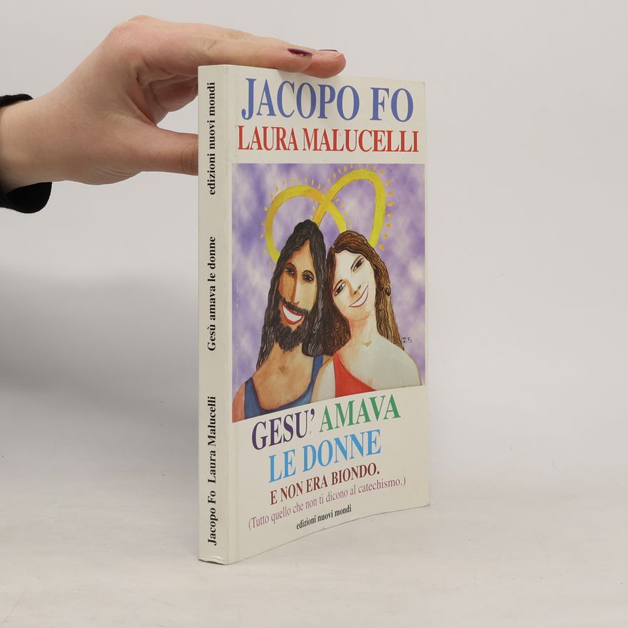 Laura Malucelli Gesù amava le donne! E non era biondo