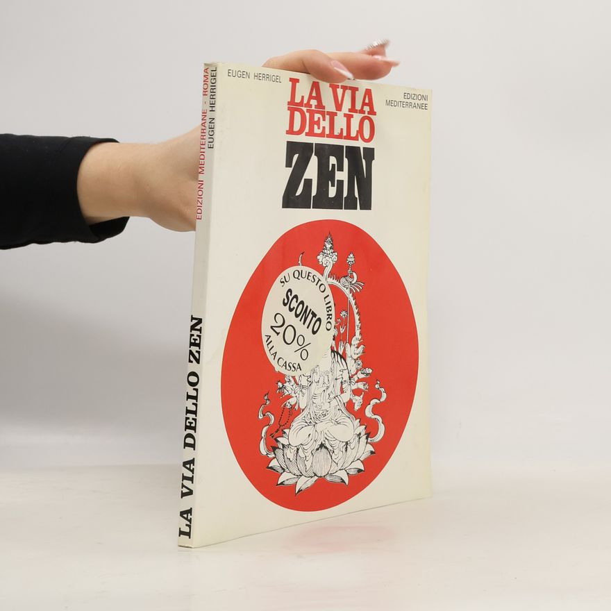 Eugen Herrigel La via dello zen