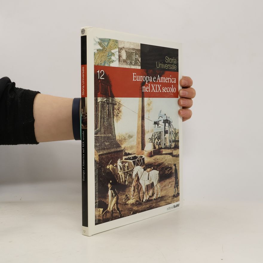Collectif d'auteurs Storia Universale 12. Europa e America nel XIX secolo