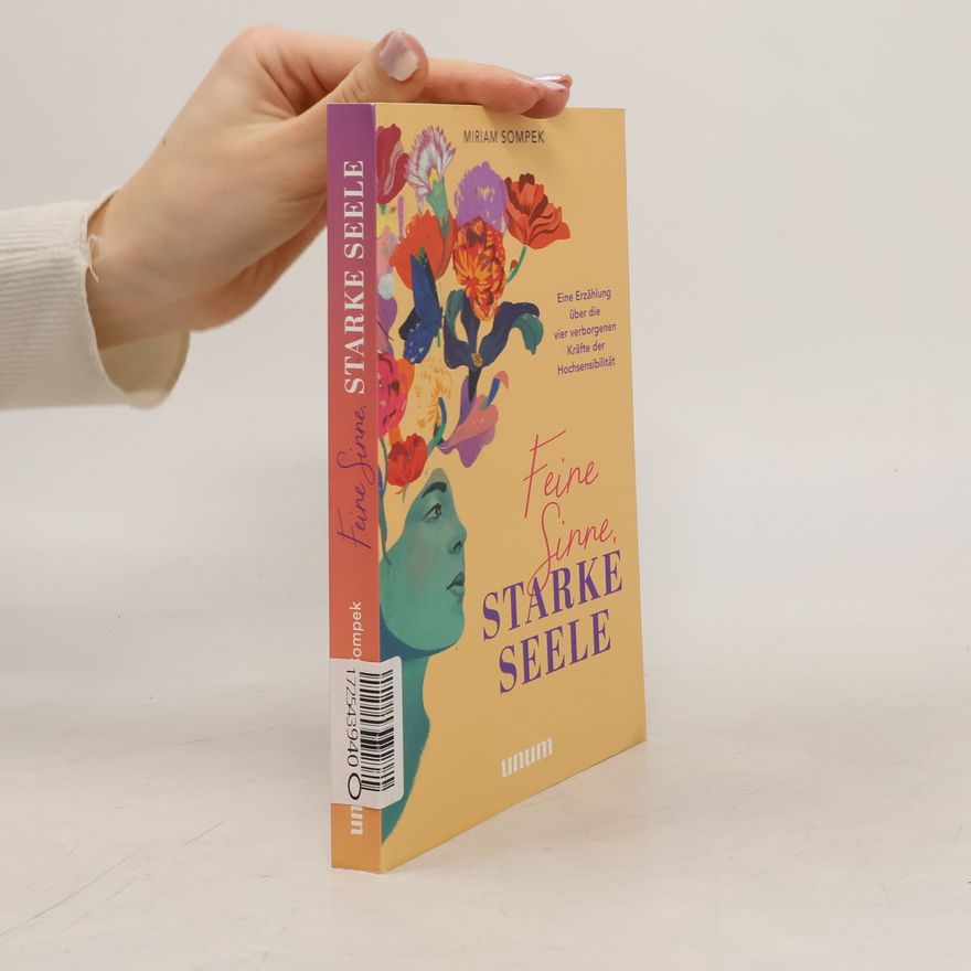 Miriam Sompek Feine Sinne, starke Seele