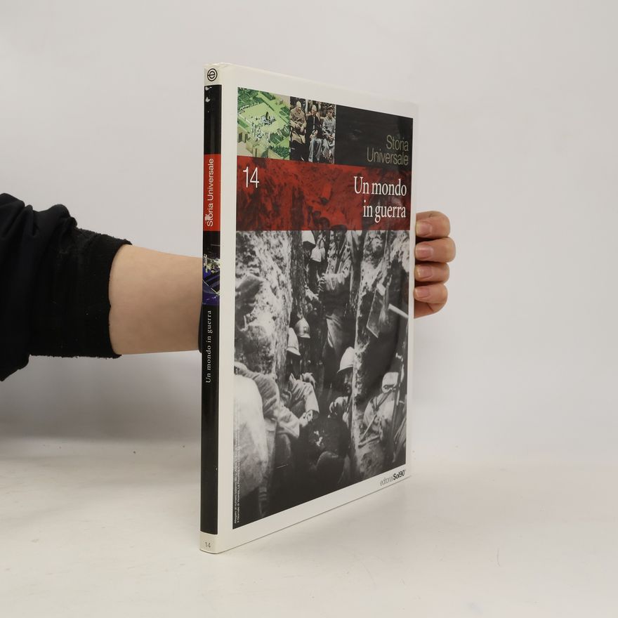 Collectif d'auteurs Storia Universale 14. Un mondo in guerra