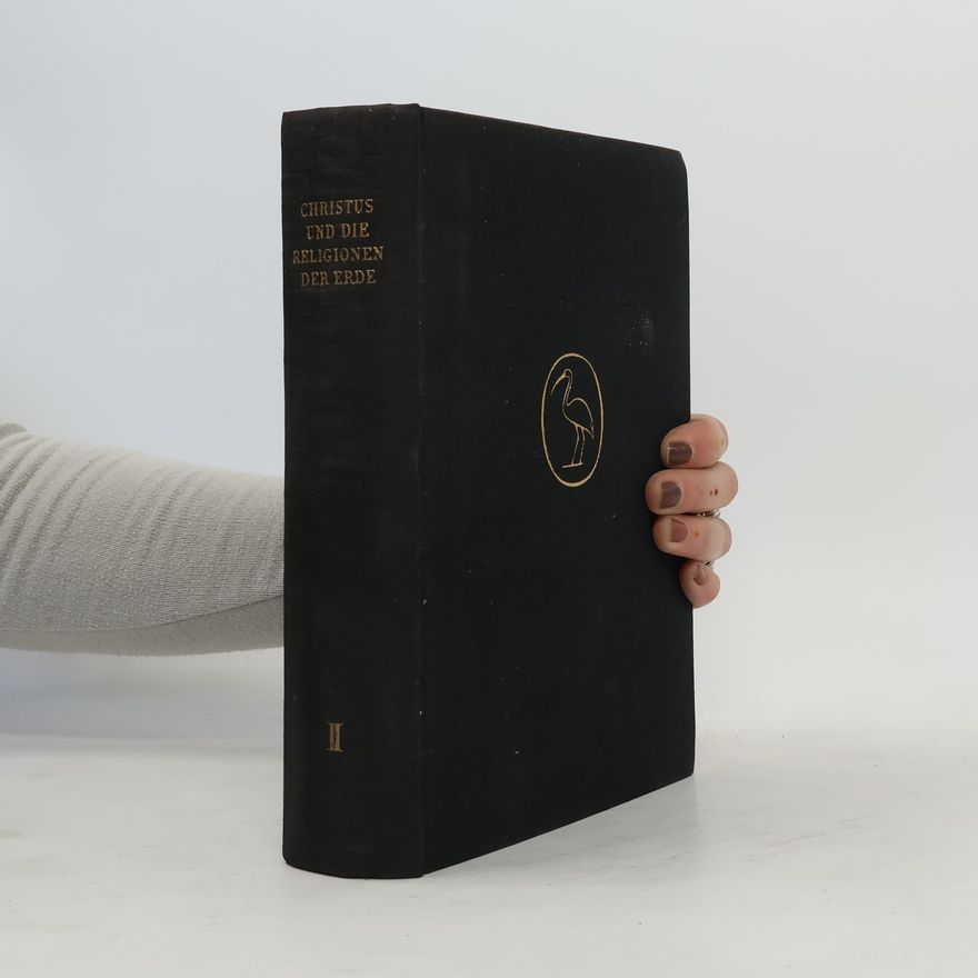 Franz König Christus und die Religionen der Erde II