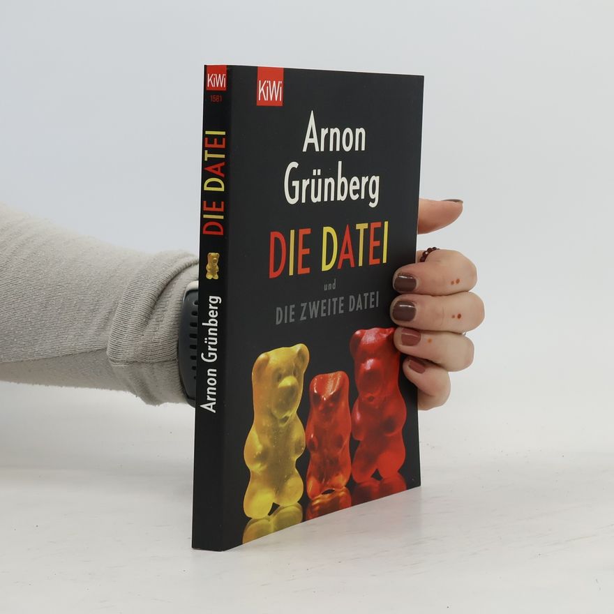 Arnon Grunberg Die Datei