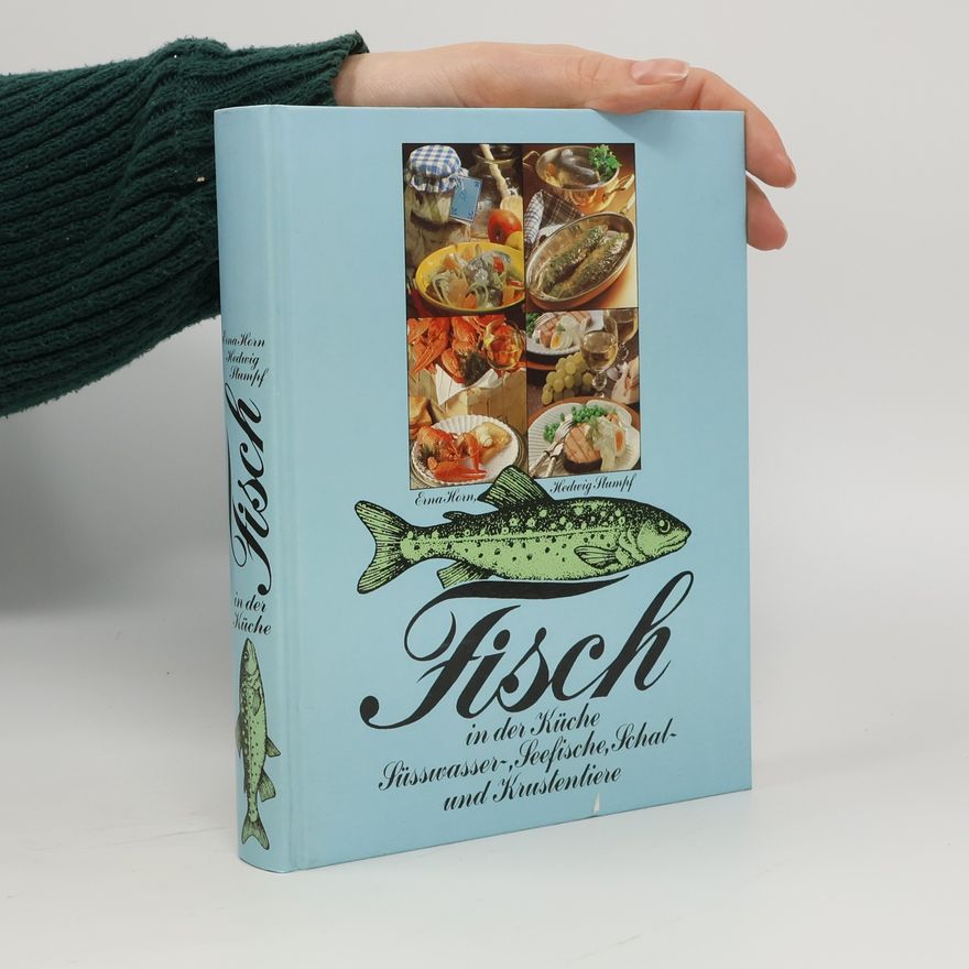 Erna Horn Fisch in der Küche