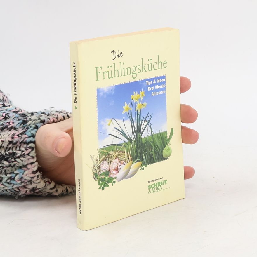 Silvia Johna Die Frühlingsküche