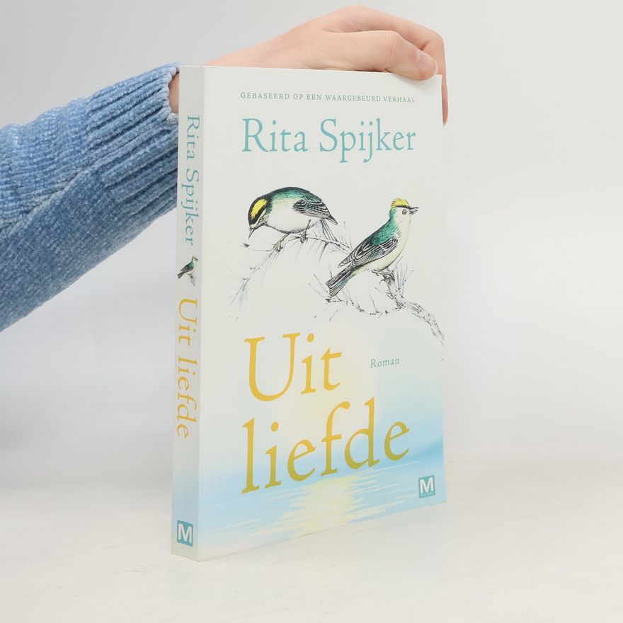 Rita Spijker Uit liefde