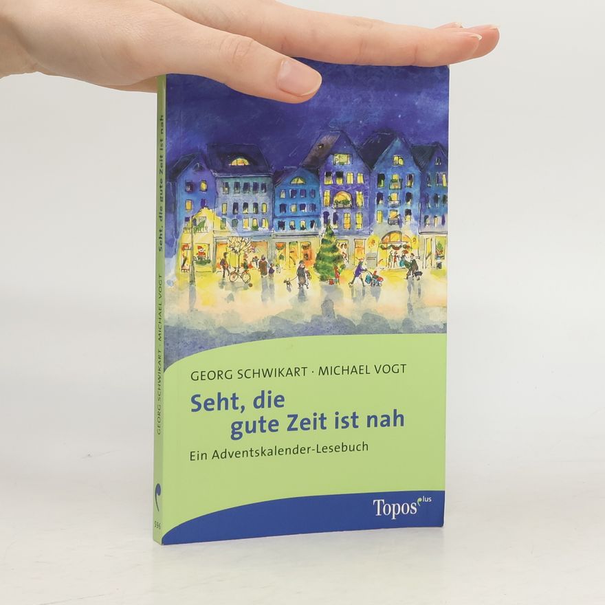 Michael Vogt Topos plus - Taschenbücher: Seht, die gute Zeit ist nah