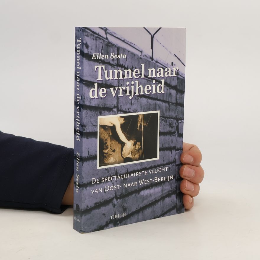 Ellen Sesta Tunnel naar de vrijheid