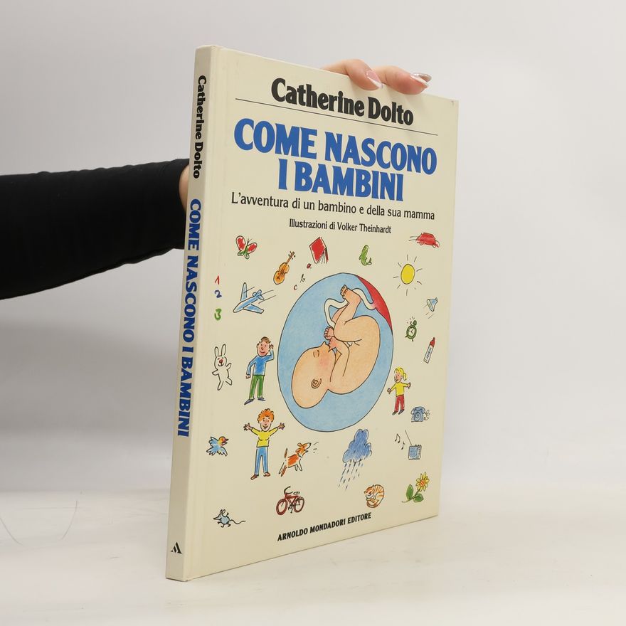 Françoise Dolto Come nascono i bambini