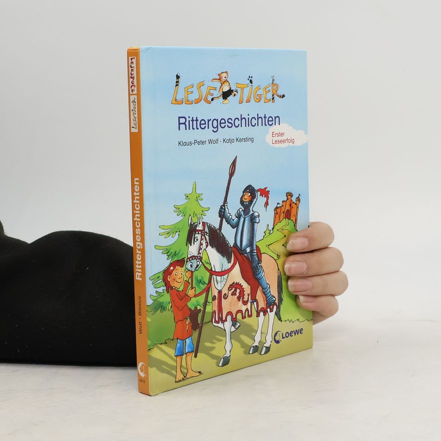 Katja Kersting Lesetiger-Rittergeschichten / Ritterburg in Gefahr
