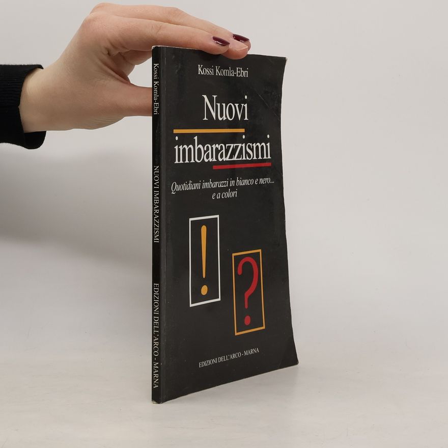 Kossi Komla-Ebri Nuovi imbarazzismi