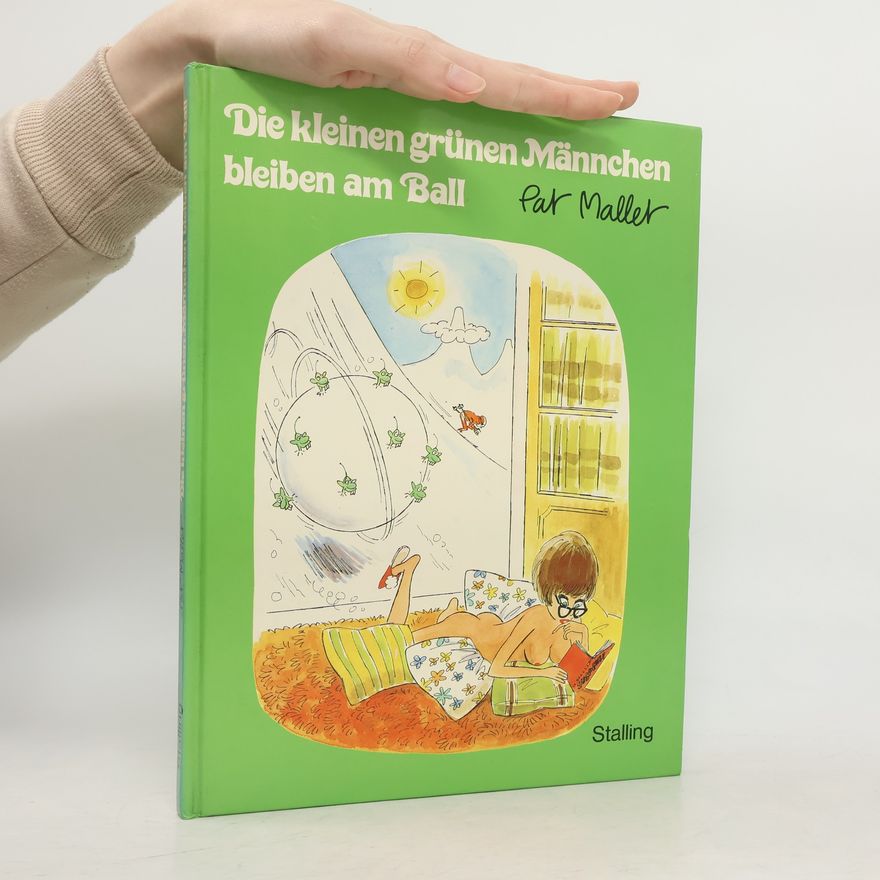 Pat Mallet Die kleinen grünen Männchen bleiben am Ball