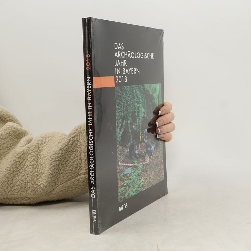 AA.VV. Das Archäologische Jahr in Bayern