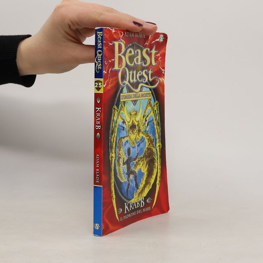 Adam Blade Krabb. Il padrone del mare. Beast Quest. Ediz. illustrata